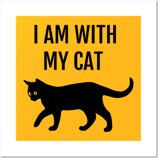 I'm With My Cat Funny Cat Lovers Slogan Posters and Art